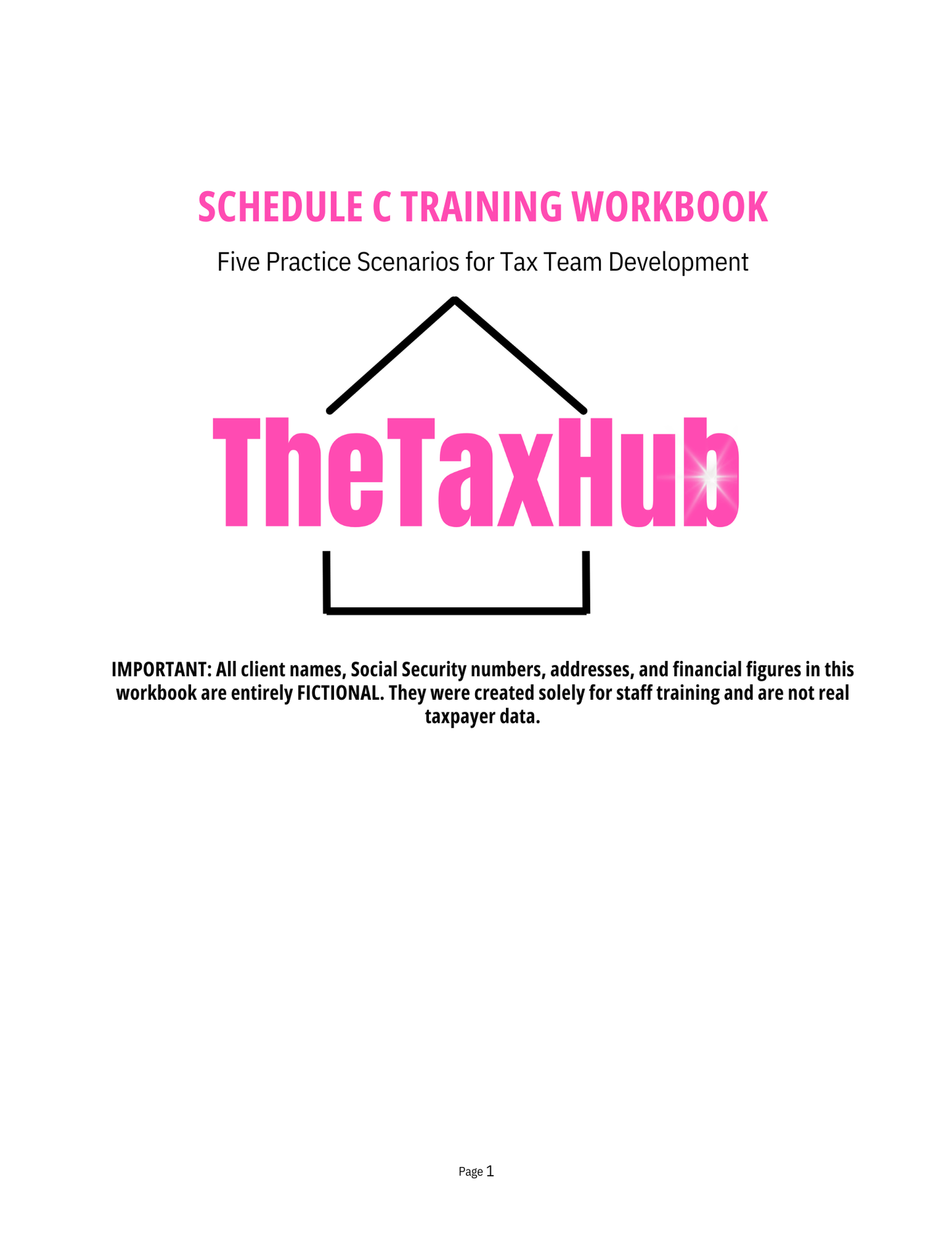 Schedule C TRAINING SCENARIOS